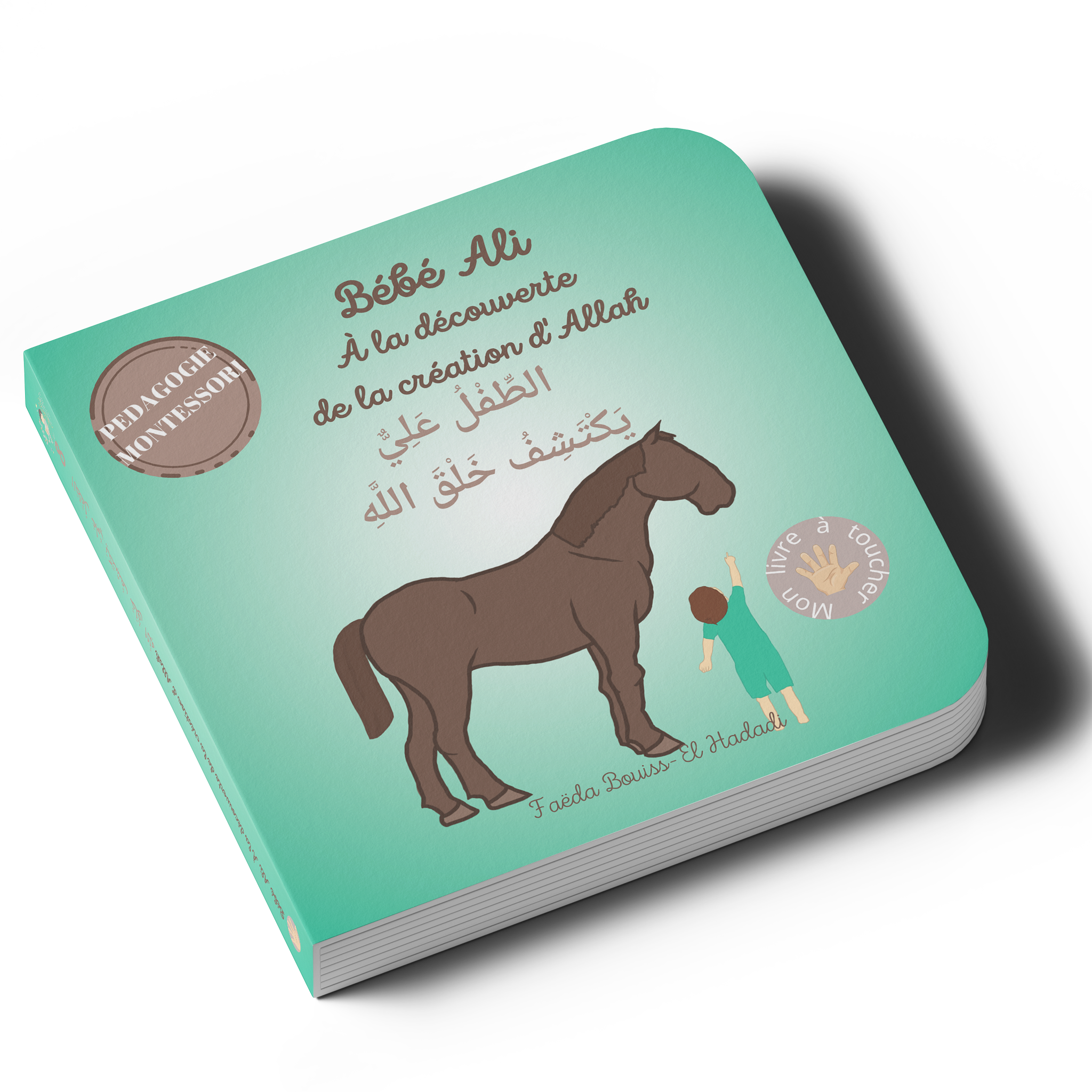 Tome 8 : Bébé Ali à la découverte de la création d'allah (Livre à toucher)