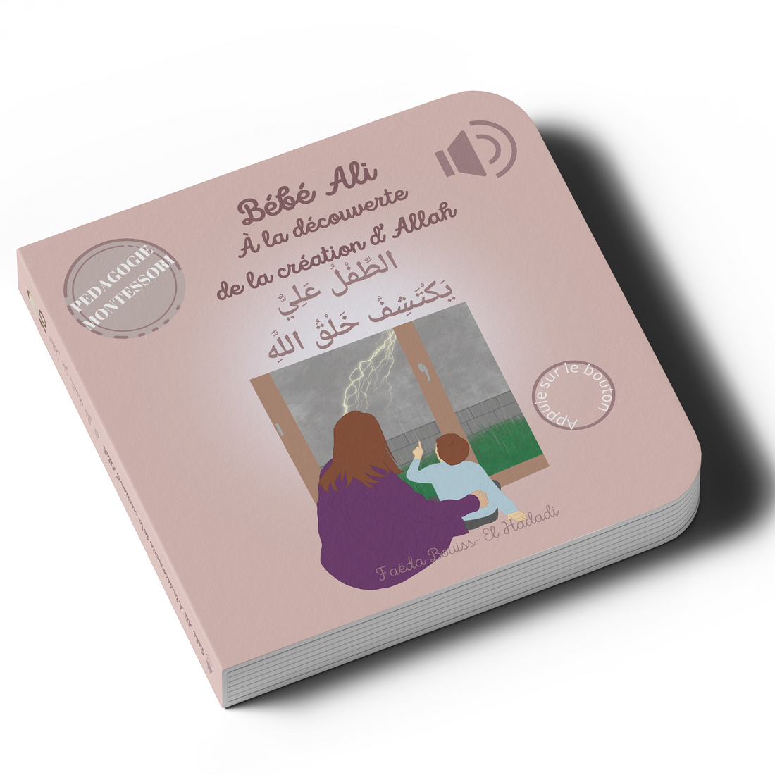 Tome 10 : Bébé Ali à la découverte de la création d'Allah (Livre sonore)