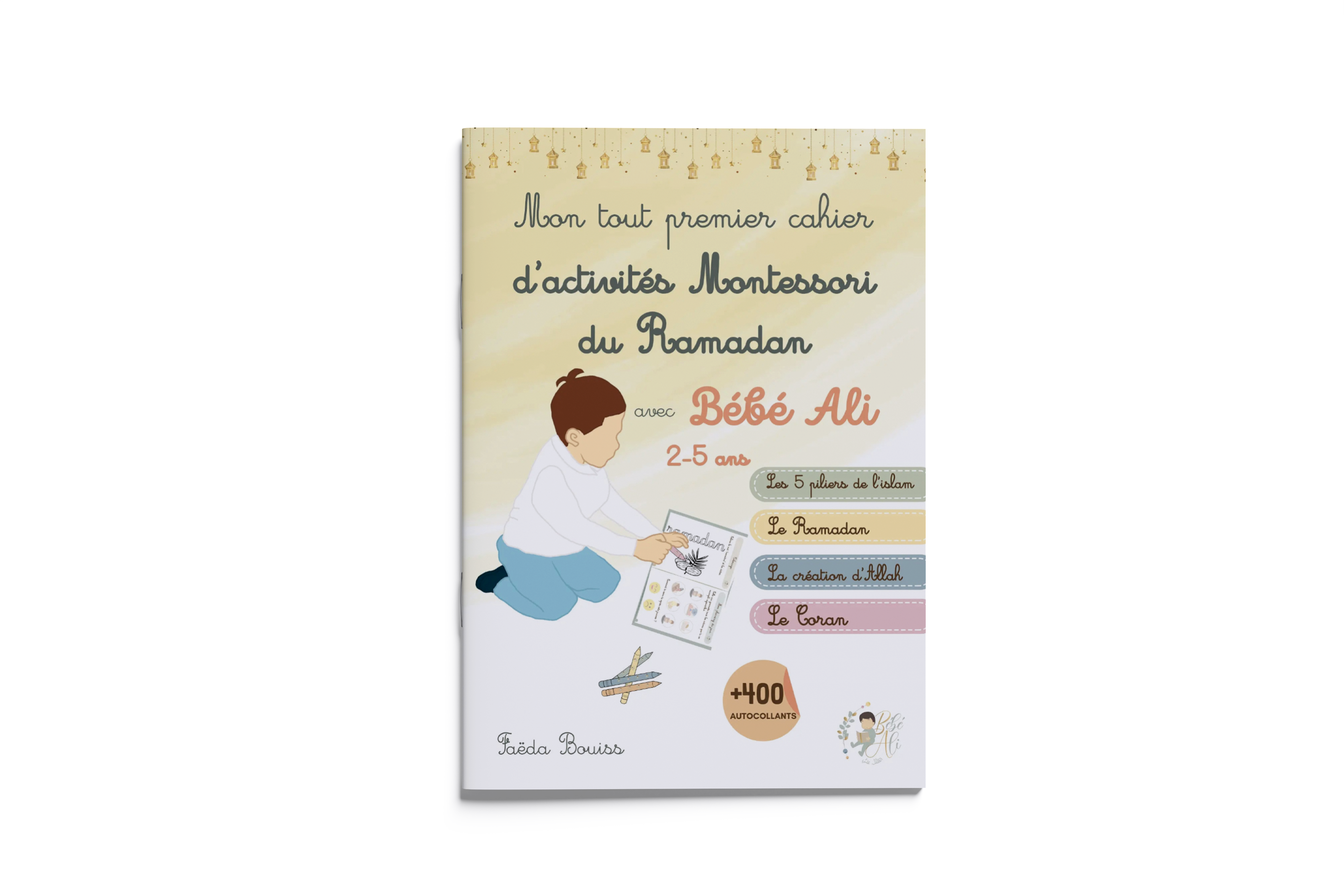 Mon tout premier cahier d'activité Montessori du Ramadan avec Bébé Ali