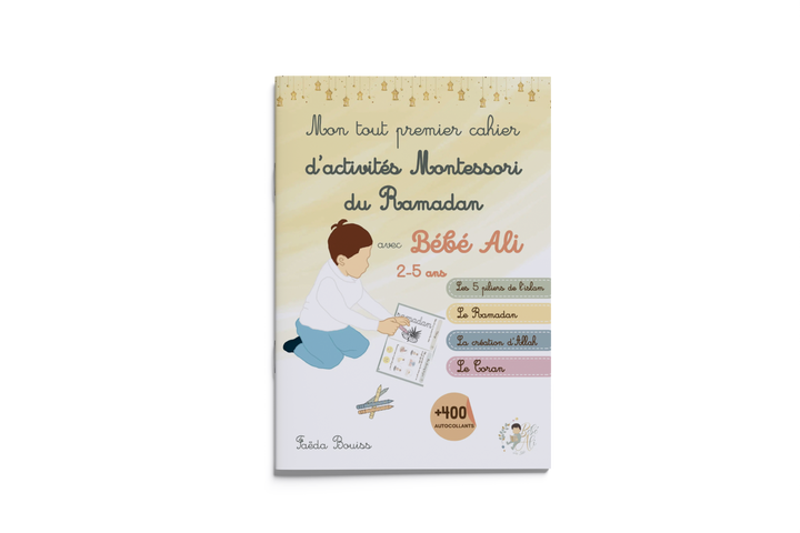 Mon tout premier cahier d'activité Montessori du Ramadan avec Bébé Ali