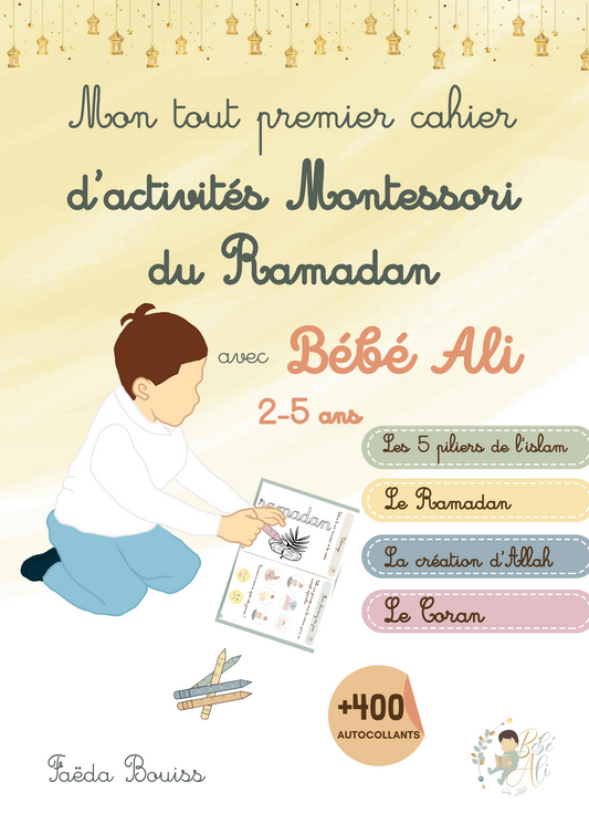 Mon tout premier cahier d'activité Montessori du Ramadan avec Bébé Ali